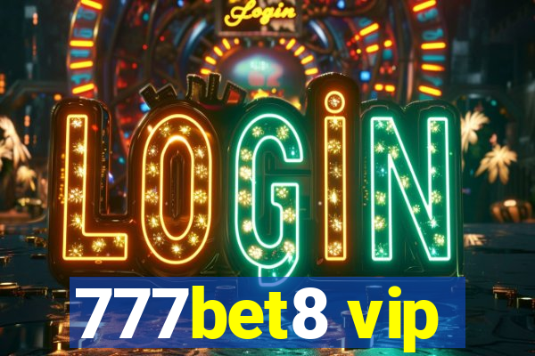 777bet8 vip